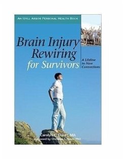 Brain Injury Rewiring for Survivors - Dolen, Carolyn E