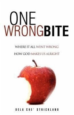 One Wrong Bite - Strickland, Bela C.