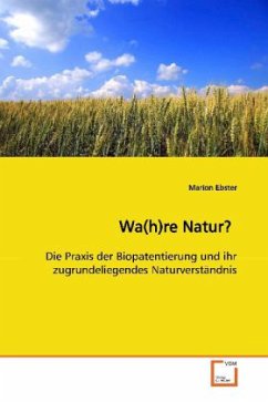 Wa(h)re Natur? - Ebster, Marion