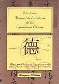 Manual de escritura de los caracteres chinos - Ceinos, Pedro