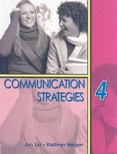 Communication Strategies 4 - Liu, Jun; Harper, Kathryn