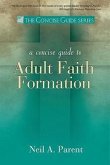 A Concise Guide to Adult Faith Formation