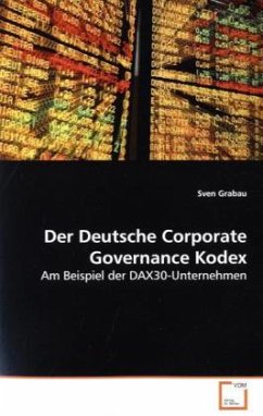 Der Deutsche Corporate Governance Kodex - Grabau, Sven