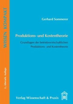 Produktions- und Kostentheorie. - Sommerer, Gerhard