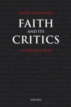 Faith and Its Critics - Fergusson, David