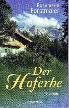 Der Hoferbe - Forstmaier, Rosemarie