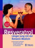 Resveratrol, Länger jung mit der Rotwein-Medizin