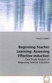 Beginning Teacher Learning: Assessing Effective Induction