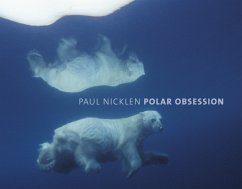 Polar Obsession - Nicklen, Paul
