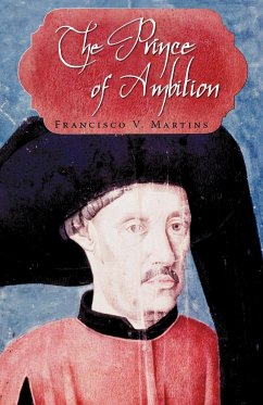The Prince of Ambition - Martins, Francisco V.