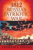 1812: Russia's Patriotic War