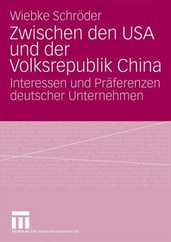 Zwischen den USA und der Volksrepublik China - Schröder, Wiebke