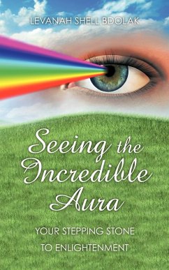 Seeing The Incredible Aura