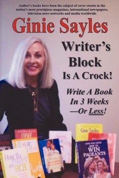 Writer's Block Is A Crock - Sayles, Ginie