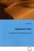 Oppressed Cities