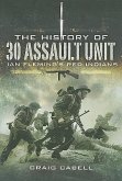 The History of 30 Assault Unit