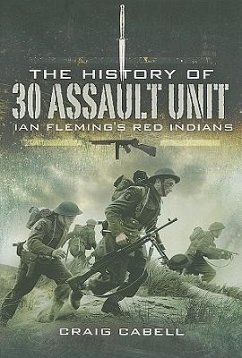 The History of 30 Assault Unit - Cabell, Craig