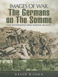 The Germans on the Somme, 1914-1918 - Bilton, David