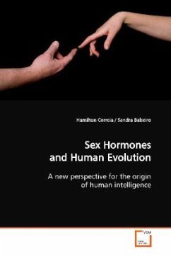 Sex Hormones and Human Evolution - Correia, Hamilton