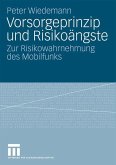 Vorsorgeprinzip und Risikoängste