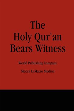 The Holy Qur'an Bears Witness - Medina, Mecca Lamacio