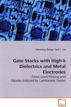 Gate Stacks with High-k Dielectrics and Metal Electrodes - Zhang, Manhong