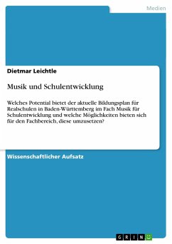 Musik und Schulentwicklung - Leichtle, Dietmar