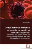 Computational inference of genetic networks in human cancer cells