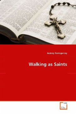 Walking as Saints - Ramage-Lay, Aubrey