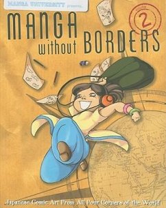 Manga University Presents... Manga Without Borders, Volume 2 - Manga University