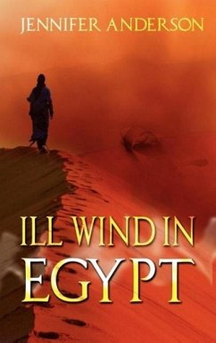Ill Wind in Egypt - Anderson, Jennifer