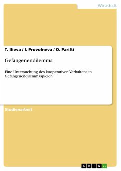 Gefangenendilemma - Ilieva, T.;Parilti, O.;Provolneva, I.