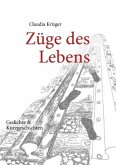 Züge des Lebens