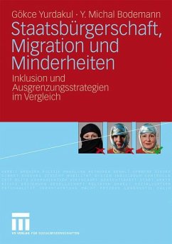 Staatsbürgerschaft, Migration und Minderheiten - Yurdakul, Gökce;Bodemann, Michal