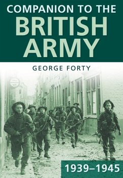 Companion to the British Army 1939--45 - Forty, George