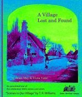 A Village Lost and Found - May, Brian; Vidal, Elena