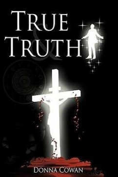 True and Truth - Cowan, Donna