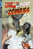 How to Draw & Fight Zombies, Volume 1