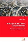 Pathways to the School Superintendency