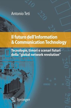 Il Futuro Dell'information & Communication Technology - Teti, Antonio