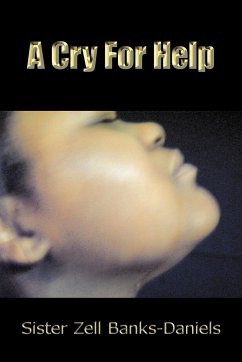 A Cry For Help - Sister Zell Banks-Daniels