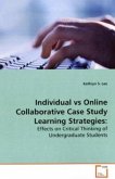 Individual vs Online Collaborative Case Study Learning Strategies: