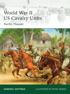 World War II US Cavalry Units: Pacific Theater - Rottman, Gordon L.