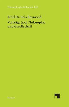 Vorträge über Philosophie und Gesellschaft - Dubois-Reymond, Emil