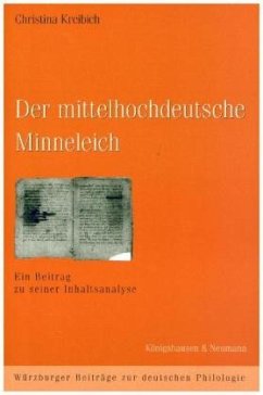 Der mittelhochdeutsche Minneleich - Kreibich, Christina