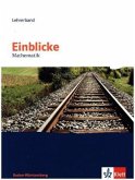 7. Schuljahr, Lehrerband / Einblicke Mathematik, Ausgabe Baden-Württemberg, Neubearbeitung .3