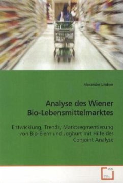 Analyse des Wiener Bio-Lebensmittelmarktes - Lindner, Alexander