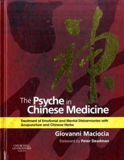 The Psyche in Chinese Medicine - Maciocia, Giovanni (Acupuncturist and Medical Herbalist, UK; Visitin
