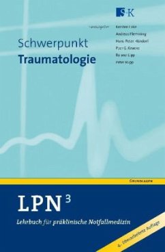 Cover Schwerpunkt Traumatologie / Lehrbuch für präklinische Notfallmedizin (LPN) Bd.3