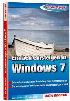 Einfach einsteigen in Windows 7 - Brochhagen, Thomas; Wimmeroth, Ulrich